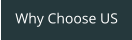 Why Choose US